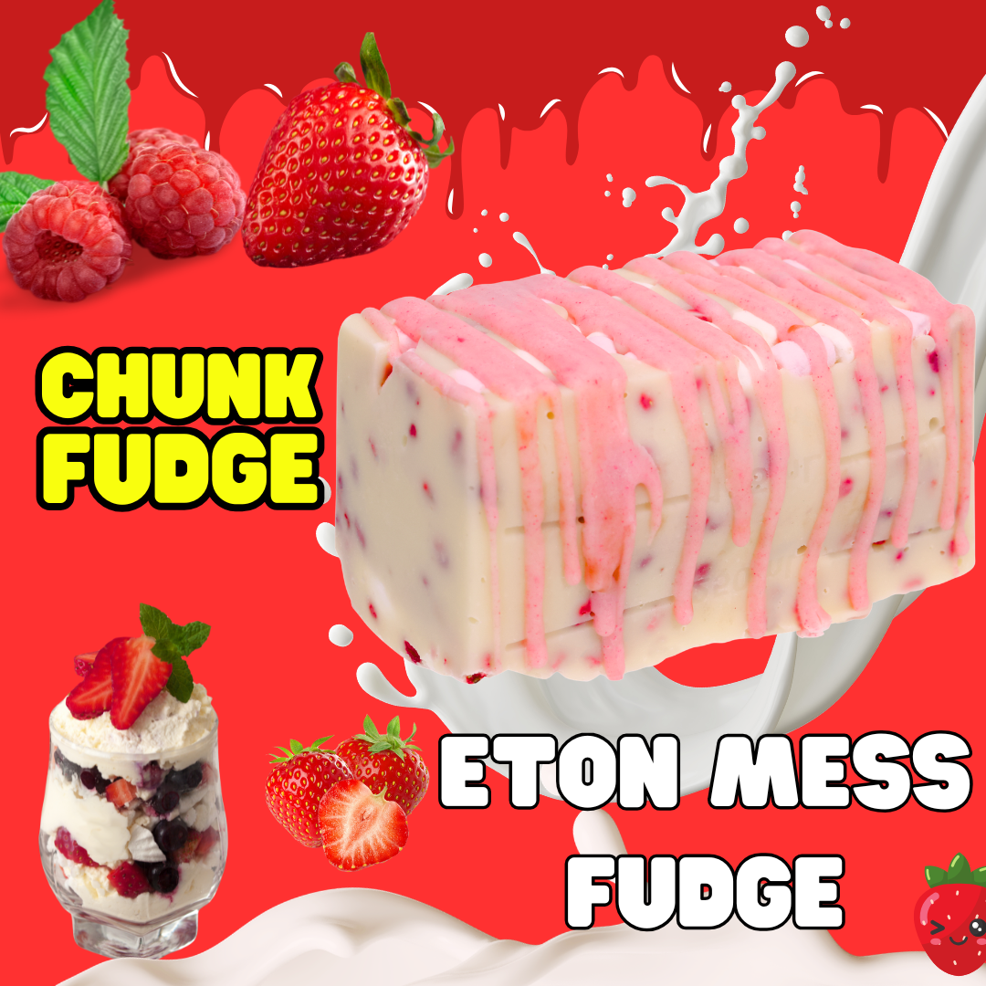 A block of Eton Mess Fudge with creamy vanilla fudge and strawberry-flavoured chocolate is topped and surrounded by strawberries, raspberries, cream, and milk. Bold "CHUNK FUDGE" and "ETON MESS FUDGE" appear on a red background.