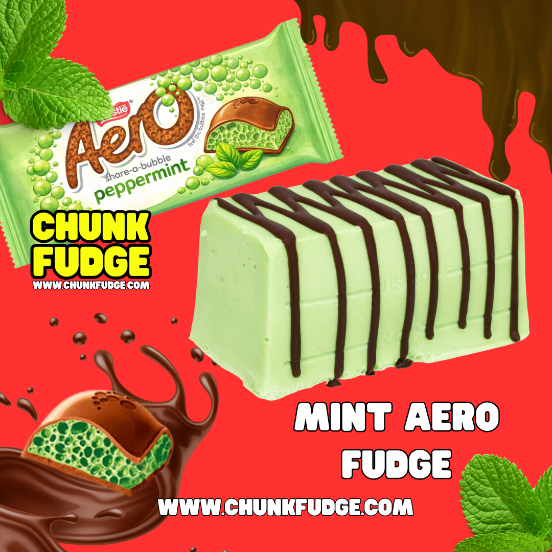 A slice of Mint Aero Fudge, topped with chocolate and mint leaves, sits on a red background beside its cross-section. Text reads: CHUNK FUDGE and MINT AERO FUDGE—perfect for UK fudge delivery.
